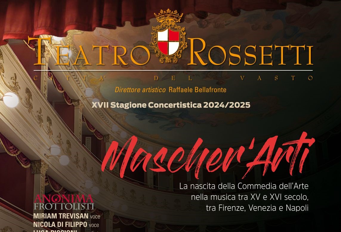 Il 9 febbraio al Teatro Rossetti di Vasto l’appuntamento con “Mascher’Arti”