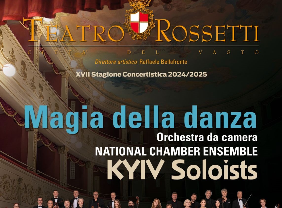 Al Teatro Rossetti di Vasto lo spettacolo “Magia della Danza”