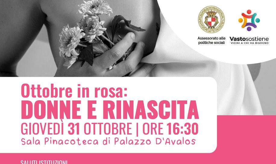 Vasto ospita l’incontro “Donne e Rinascita”, voci e storie di chi lotta contro il tumore al seno